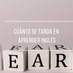 Cuánto se tarda en aprender inglés