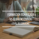 Formacion Subvencionada vs Bonificada