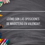 oposiciones de magisterio en Valencia