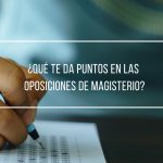 puntos-oposiciones-magisterio